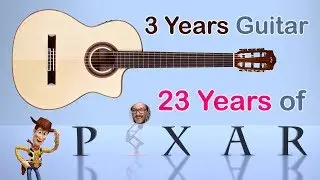 My 3 Year Guitar Journey Through 23 Years of Pixar