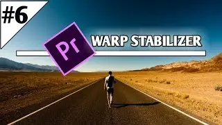 Cara Membuat Video Stabil di Premiere Pro - WARP STABILIZER #6