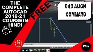 How to use ALIGN command in AutoCAD drawings Complete Tutorial in AutoCAD | Autocad in Hindi | 040