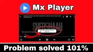this audio format eac3 is not supported mx player // MX player Audio not supported