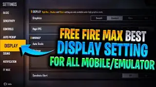 Free fire max best display setting for ram | Free fire max no lag best display setting