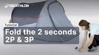 TUTORIAL - How to fold the 2 SECONDS 2P & 3P tent ? ⛺️ | Decathlon