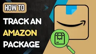 How to Track an Amazon Package on Your Computer (2024 Guide)