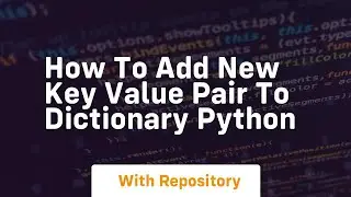 how to add new key value pair to dictionary python