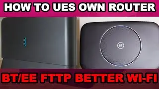 How to Use Third Party Router With BT/EE FTTP Step-by-Step guide