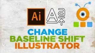 How to Change Baseline Shift in Illustrator