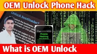 How to Enable OEM Unlock to Unlock bootloader || Should it be enabled or not || What is OEM Unlock