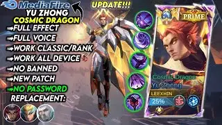 Update!!! | Script Skin Yu Zhong Prime Cosmic Dragon No Password | Full Effect Voice | New Patch