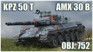 AMX 30 B, Kpz 50 t & Object 752 • WoT Blitz Gameplay