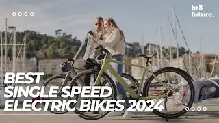 Best Single Speed Electric Bikes 2024 🚴‍♂️⚡️ [Best In The World]