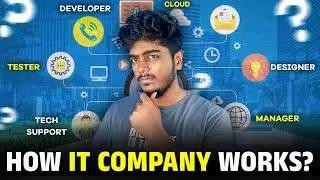 Basics of IT Company - Work , Structure , Salary and Life | service vs product based companies tamil