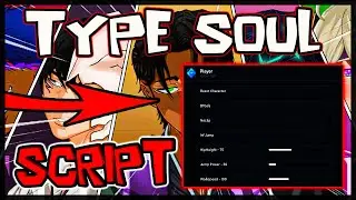 BEST | Type Soul OP Script [2024] Updated Scripts ✔️