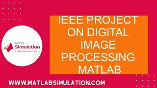 IEEE Project on Digital Image Processing Matlab | IEEE Projects for DIP based Matlab