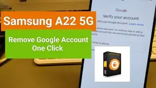 Samsung Galaxy A22 5G (SM-A226B), Remove Google Account, Bypass FRP. Unlocktool.