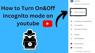 How to turn on & off incognito mode on youtube in android 2022