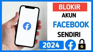 Cara Blokir Akun Facebook Sendiri Selamanya Terbaru 2023