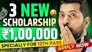 Top 3 Scholarship 2024 | Benefit up to ₹1,00,000 | Best 3 Scholarship for Students | New Scholarship