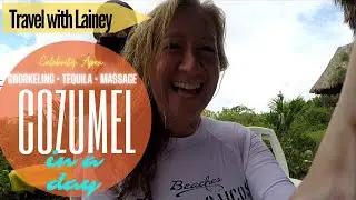 Cozumel Mexico - Snorkel, Tequila, Massage and Cocktails at SkyReef & Margaritaville Celebrity Apex