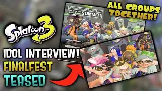 Interview With ALL Idols + FINALFEST Teased! - Splatoon 3