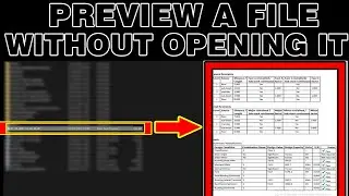 HOW TO PREVIEW A FILE WITHOUT OPENING IT
