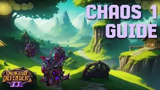 How To Beat Your First Chaos 1 | Dungeon Defenders 2