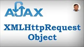 Ajax - XML Http Request Object