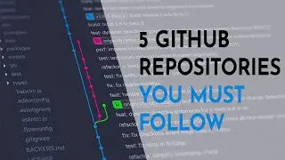 TOP 5 GITHUB REPOSITORIES YOU MUST FOLLOW