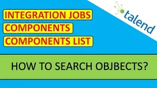SEARCH OBJECTS IN TALEND