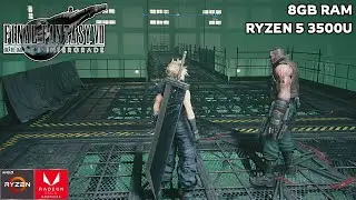 FINAL FANTASY 7 REMAKE INTERGRADE - RYZEN 5 3500U - 8GB RAM - VEGA 8