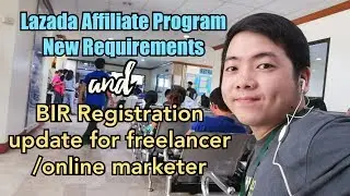 Lazada Affiliate Program - New Requirements | How to Register BIR as online marketer or freelancer?