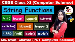 String Functions in Python  - (Part 1) | String methods in Python | CBSE Class 11 | COMPUTER SCIENCE