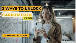 3 Ways to Unlock your Phone from any Carrier Lock!