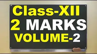 2 MARKS IMPORTANT QUESTION OF 12TH  BOARD EXAM 2024