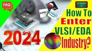 You Don't Know How to Enter in VLSI ?