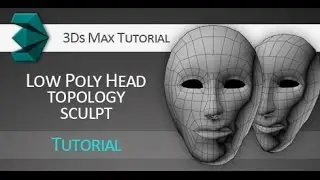 3ds Max tutorial: Low Poly Head Topology