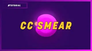 ANIMAÇÃO COM CC SMEAR NO AFTER EFFECTS | TUTORIAL