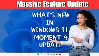 Whats New in Windows 11 Moment 4 Update