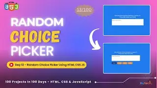 Creating a Random Choice Picker with HTML, CSS, and JavaScript | Day 13 of 100 Day of Code Challenge