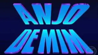 Anjo de Mim - Tema de Abertura