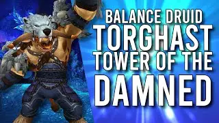 Balance Druid Run In The Tower Of Torghast! - WoW: Shadowlands Alpha