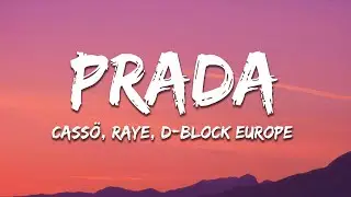 cassö, RAYE, D-Block Europe - Prada (Lyrics)