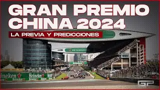 Previa Gran Premio de China 2024