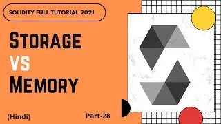 Storage Vs Memory in Solidity | Solidity Latest Version | Solidity Full Course | Part -28  |  Hindi