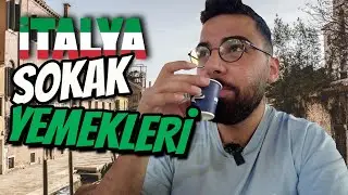 BİRBİRİNDEN LEZZETLİ İTALYA SOKAK YEMEKLERİ! | (İtalya Vlog)