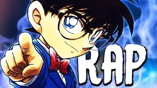 DETECTIVE CONAN RAP | 