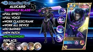 New!! | Script Skin Alucard Legend Obsidian Blade No Password | Full Effect Voice | New Patch