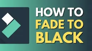 How To Fade To Black in Filmora | Fade In and Fade Out Made Easy | Wondershare Filmora Tutorial