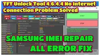 🔥Finally🔥TFT Unlock Tool 4.6.4.4 No Internet Connection Problem Solved | TFT UNLOCK Tool free 2024