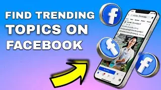 How To Find Trending Topics on Facebook