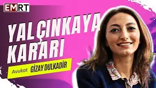 Enine Boyuna Yalçınkaya Kararı!